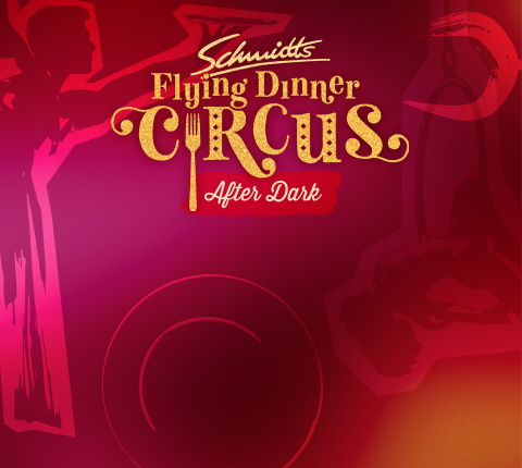 Schmidts Flying Dinner Circus